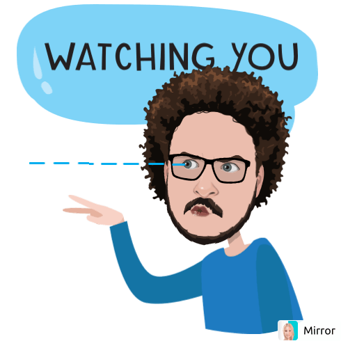 Watching you...
